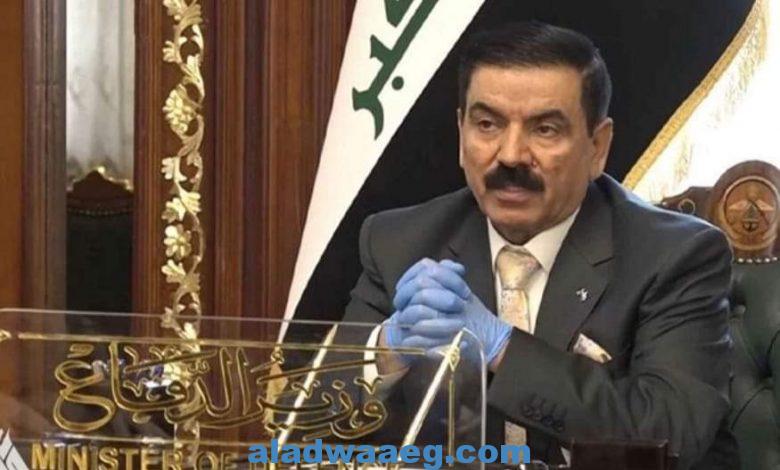 وزير الدفاع العراقي يؤكد علي ضرورة الإحتواء وعدم إراقة الدماء