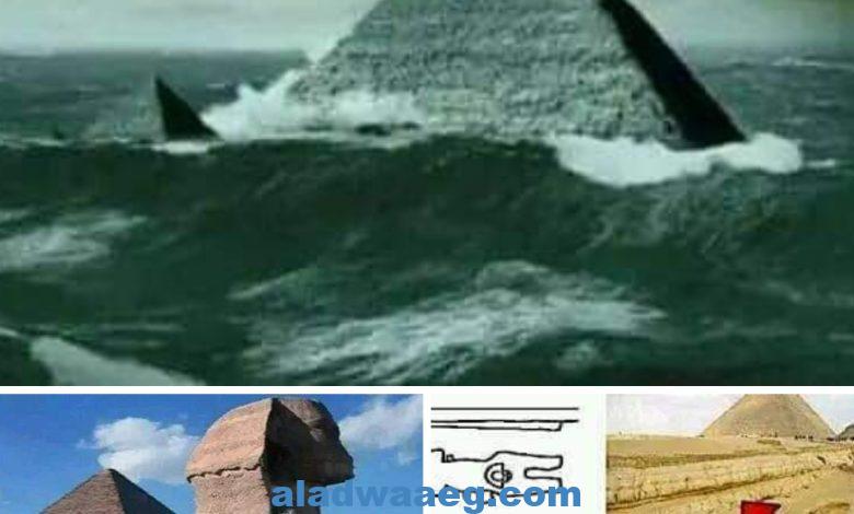 هل تم بناء الأهرامات وأبو الهول قبل الطوفان العالمي العظيم